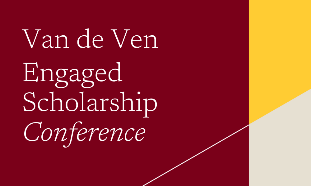 Van de Ven Engaged Scholarship Conference