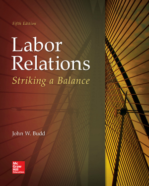 John Budd's Textbook: Labor Relations, Striking a Balance