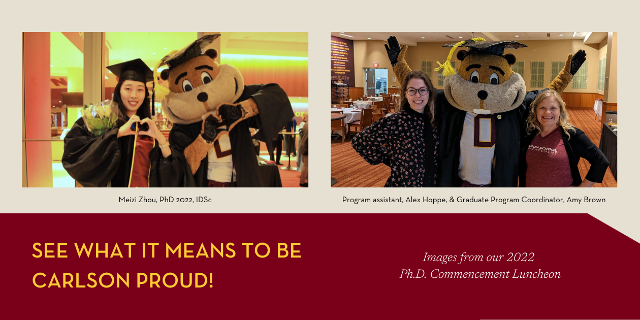 Two pictures of graduates with Goldy Gopher and text "See what it means to be Carlson Proud!"