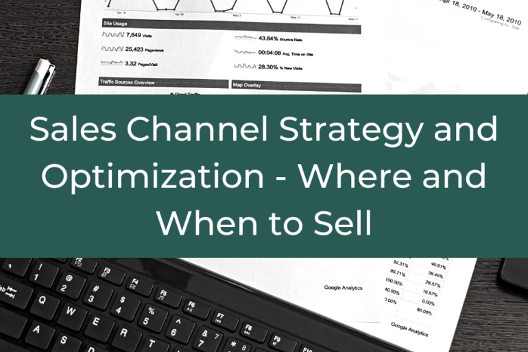 Sales Channel Strategy and Optimization