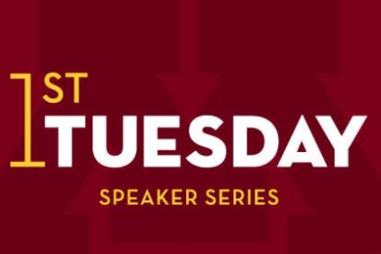 1st Tuesday Speaker Series at the Carlson School of Management