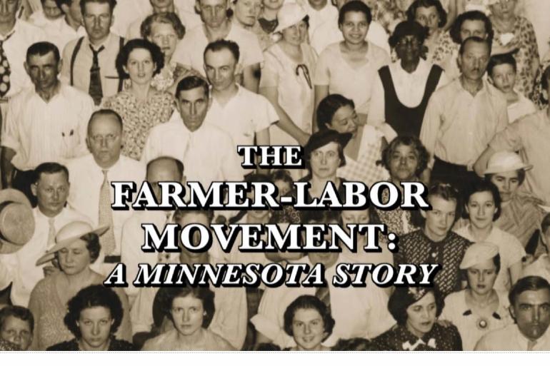 Old picture of large group of people with the words The Farmer-Labor Movement: A Minnesota Story over it.