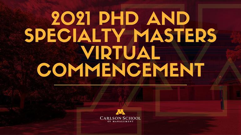 PhD and Specialty Masters Virtual Commencement