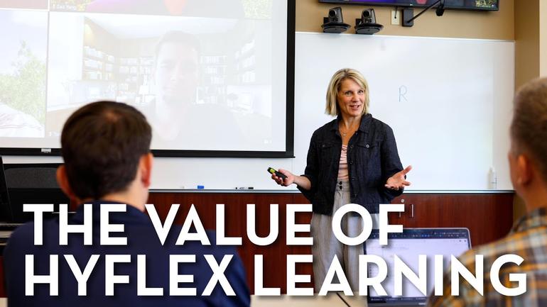 The Value of HyFlex Learning at the Carlson School