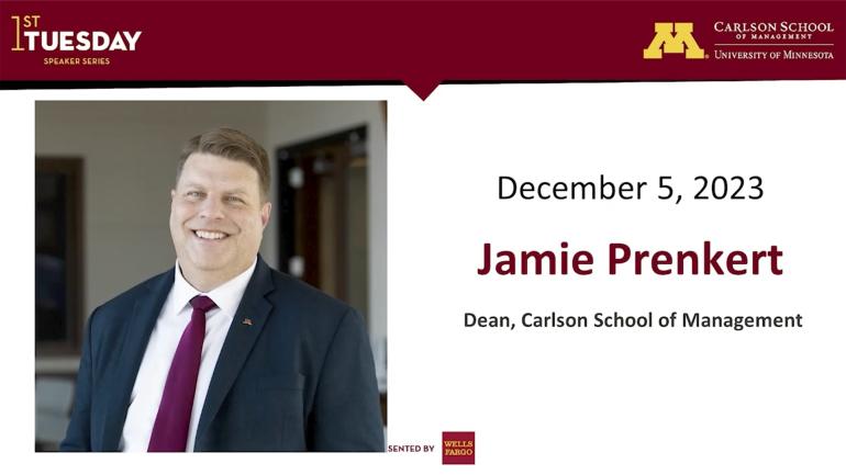 Headshot of the Dean of the Carlson School of Management, Jamie Prenkert, for his discussion on December 5th, 2023. 
