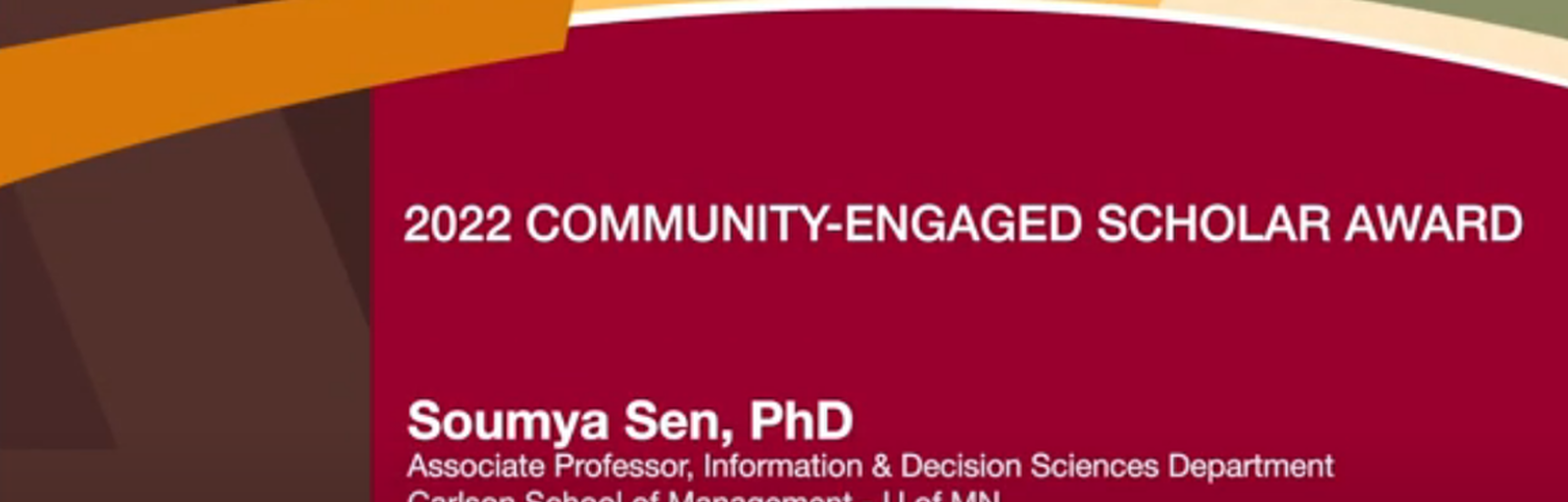 U of M 2022 Community-Engaged Scholar Award: Associate Professor Soumya Sen