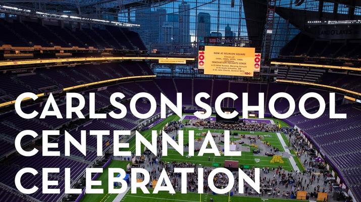 The Carlson School Celebrates 100 Years
