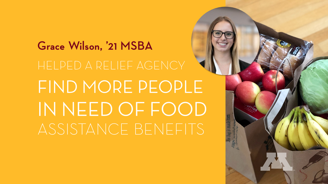 Grace Wilson, '21 MSBA, helped a relief agency find more people in need of food assistance benefits